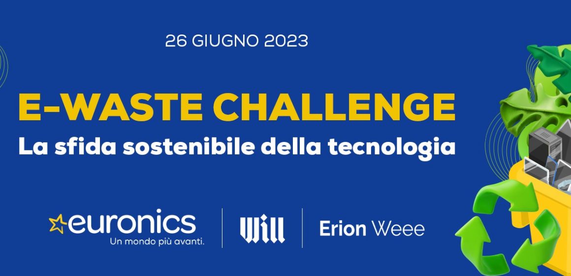 Euronics: entra nel vivo l'“E-Waste Challenge”,