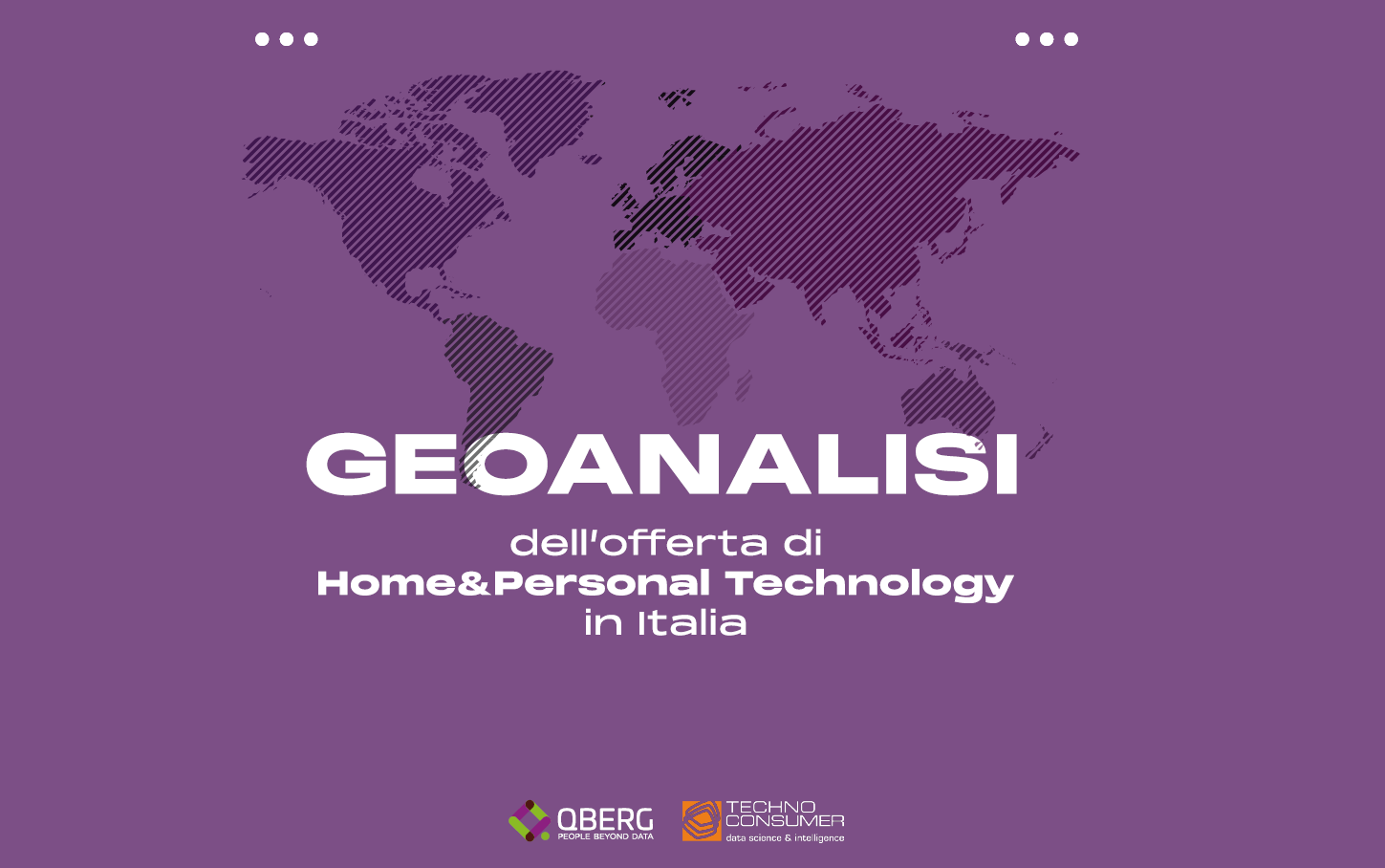 Qberg: Geoanalisi dell’offerta di Home&Personal Technology in Italia